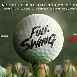 Full Swing Netflix documentary Golf