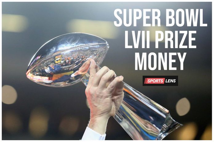 Super Bowl LVII Prize Money